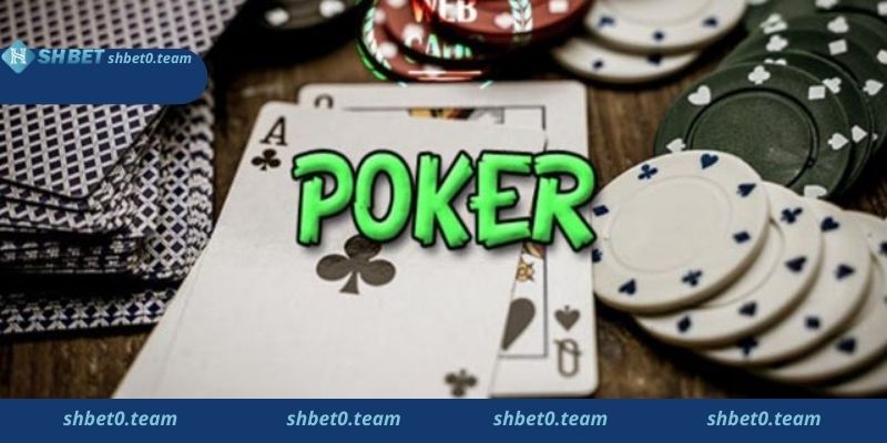 Luật chơi game poker Shbet đơn giản, dễ hiểu