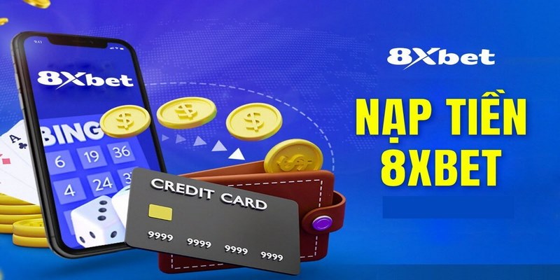 Nạp tiền 8XBET